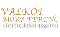 Valkói Móra Ferenc Általános Iskola